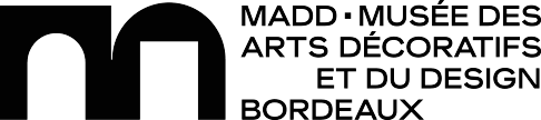 MADD - Musée des Arts Décoratifs et du Design - Bordeaux